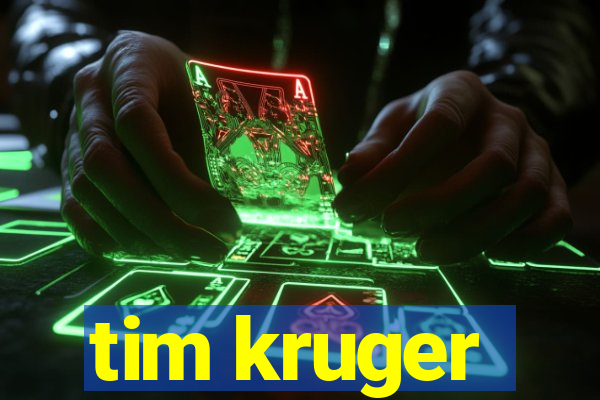 tim kruger